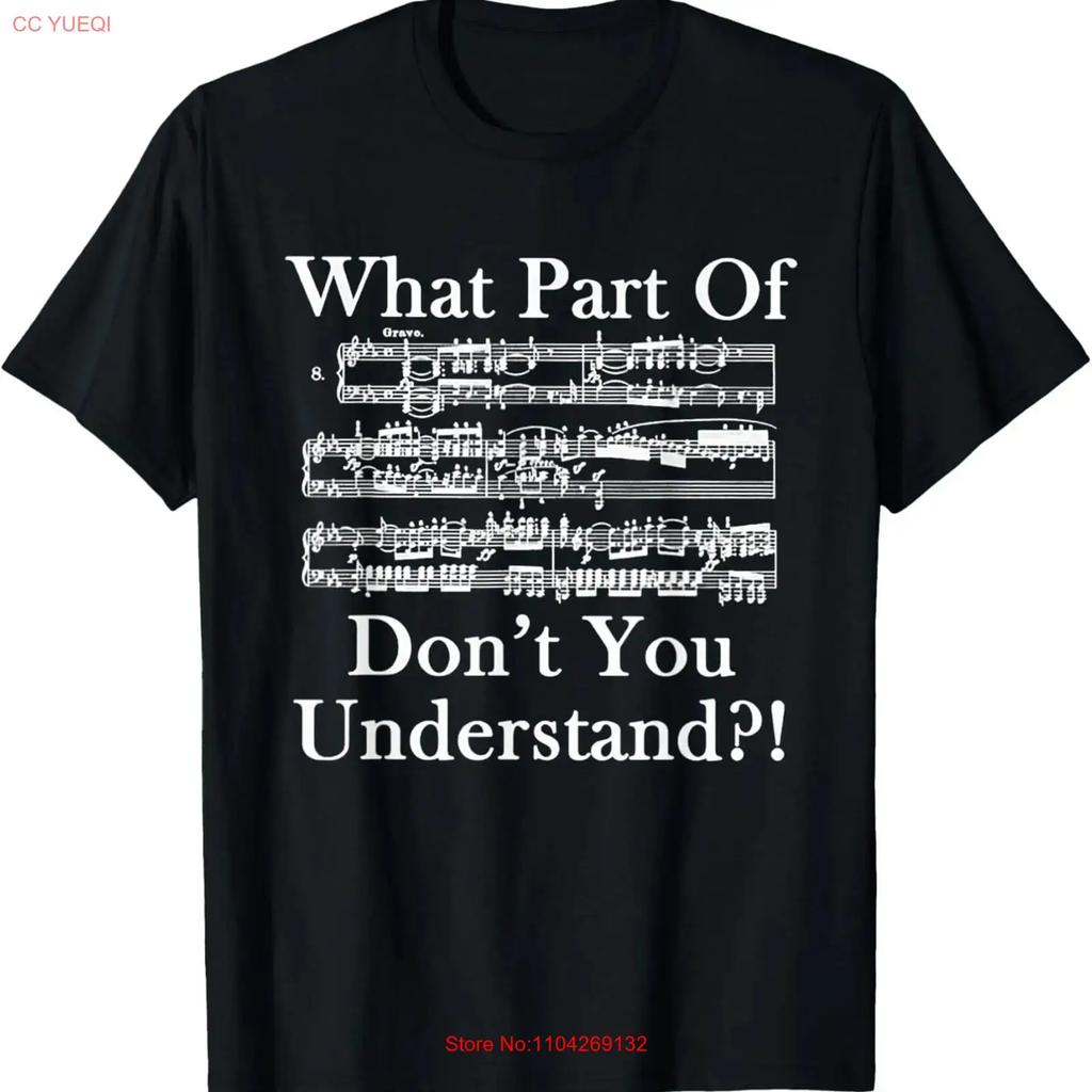 What Part Of Music Dont You Understand Funny Note T Shirt Vintage Streetwear Comfortable Stylish Slightly