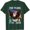 250 Years American 1776-2026 Bicentennial Eagle Graphic T-Shirt Casual Short Sleeve Tee