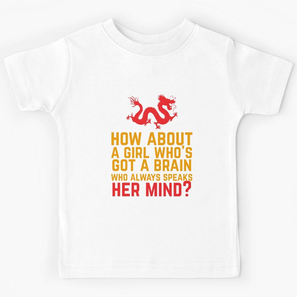 How About a Girl Who s Got a Brain? Kids T-Shirt 170