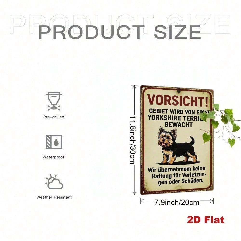 Vintage Yorkshire Terrier Metal Sign Cute Dog Rustic Wall Plaque German Phrase Home Security Decor 2D Flat Art