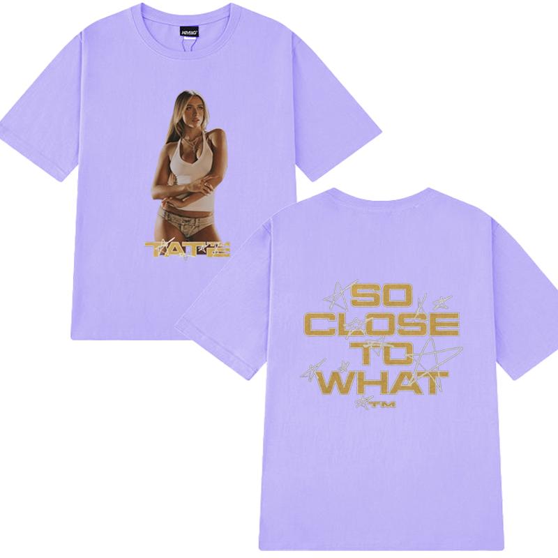 Tate McRae 2025 Concert So Close To What T Shirt New Unisex Women Vintage Oversized Short Sleeve Tshirts Unisex 100 Cotton Tops