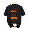 Summer Unisexs fashion 100 cotton short sleevesprinted Tshirt with just keep moving forward letter pattern