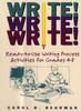 The Write! Write! Write! : Ready-to-Use Writing Process Activities for Grades 4-8 Book