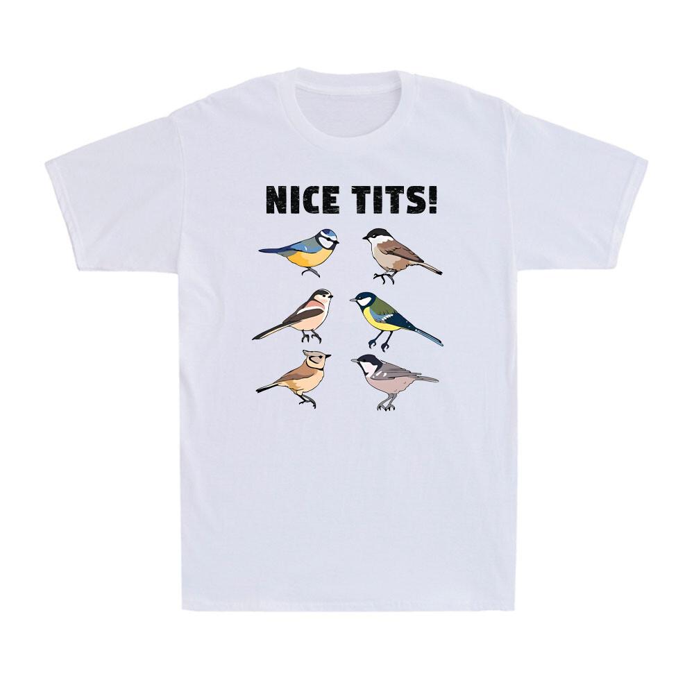 Nice TIT Birds Joke Rude Gift Shirt Blue Tit Grey Tit Novelty Men s T-Shirt L
