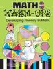 The Math Warm-Ups : Developing Fluency In Math (Grade 3) Book
