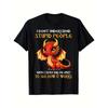 European Sizes I Don't Understand Stupid People Cute Dragons Lover Gifts T-Shirt Funny Graphic Tee for Men Women