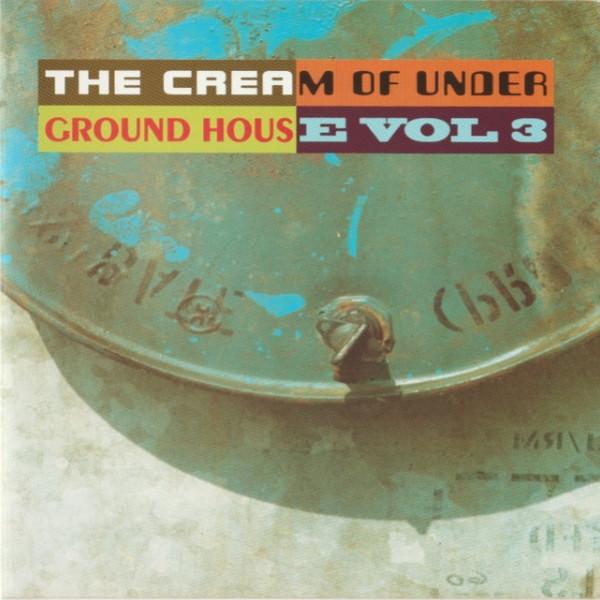 

CD VARIOUS - Cream of U/Ground House 3 KOLDCD004 Arctic 1994 UK Dance & Electronica Used