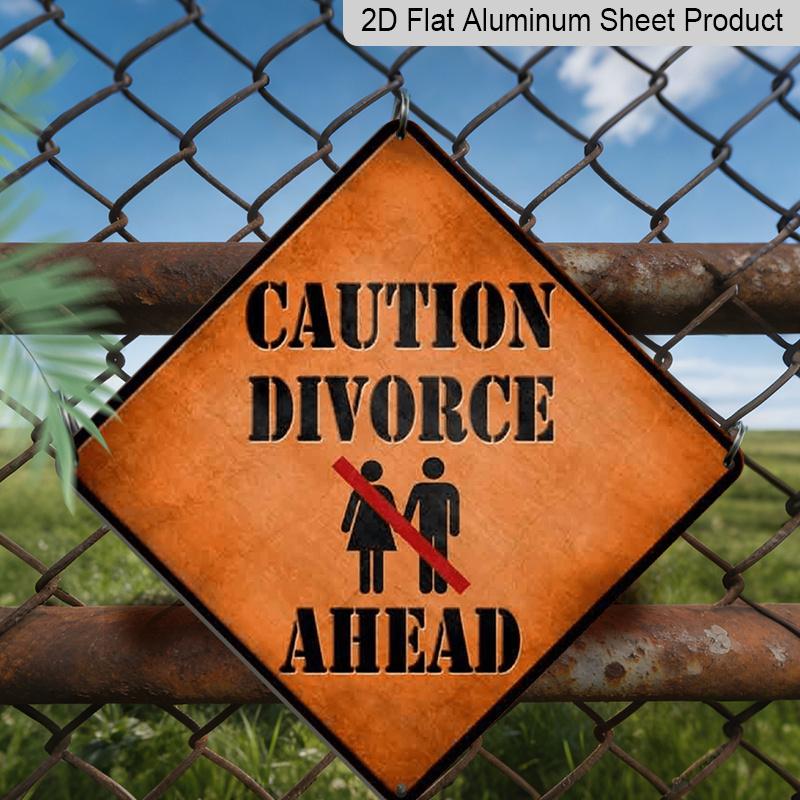 

2D Flat 1pc, Funny Divorce Warning Sign - Metal Caution Divorce Ahead Plaque with Humorous Road Sign Design, Decor for Home, Yard, Fence & Farmhouse 20*20cm