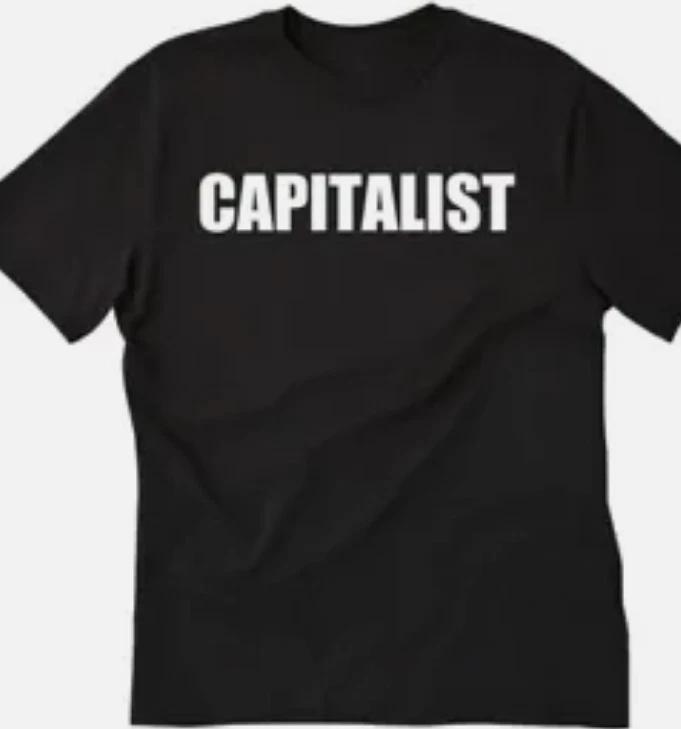 Capitalist unny t shirt tee unisex L