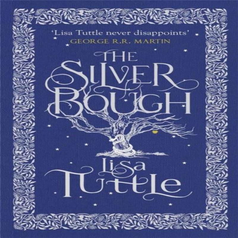 The Silver Bough by Lisa Tuttle Paperback Book 9781780874418
