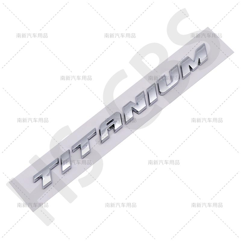 3D ABS Big Small Size TITANIUM Letter Emblem Rear Trunk Logo Badge For Ecosport Fiesta Focus Mondeo Edge Escape Kuga Galaxy