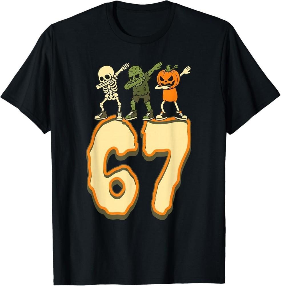 

67 Halloween Meme 6 7 Numbers Six Seven Funny Skeleton unisex T-Shirt XL