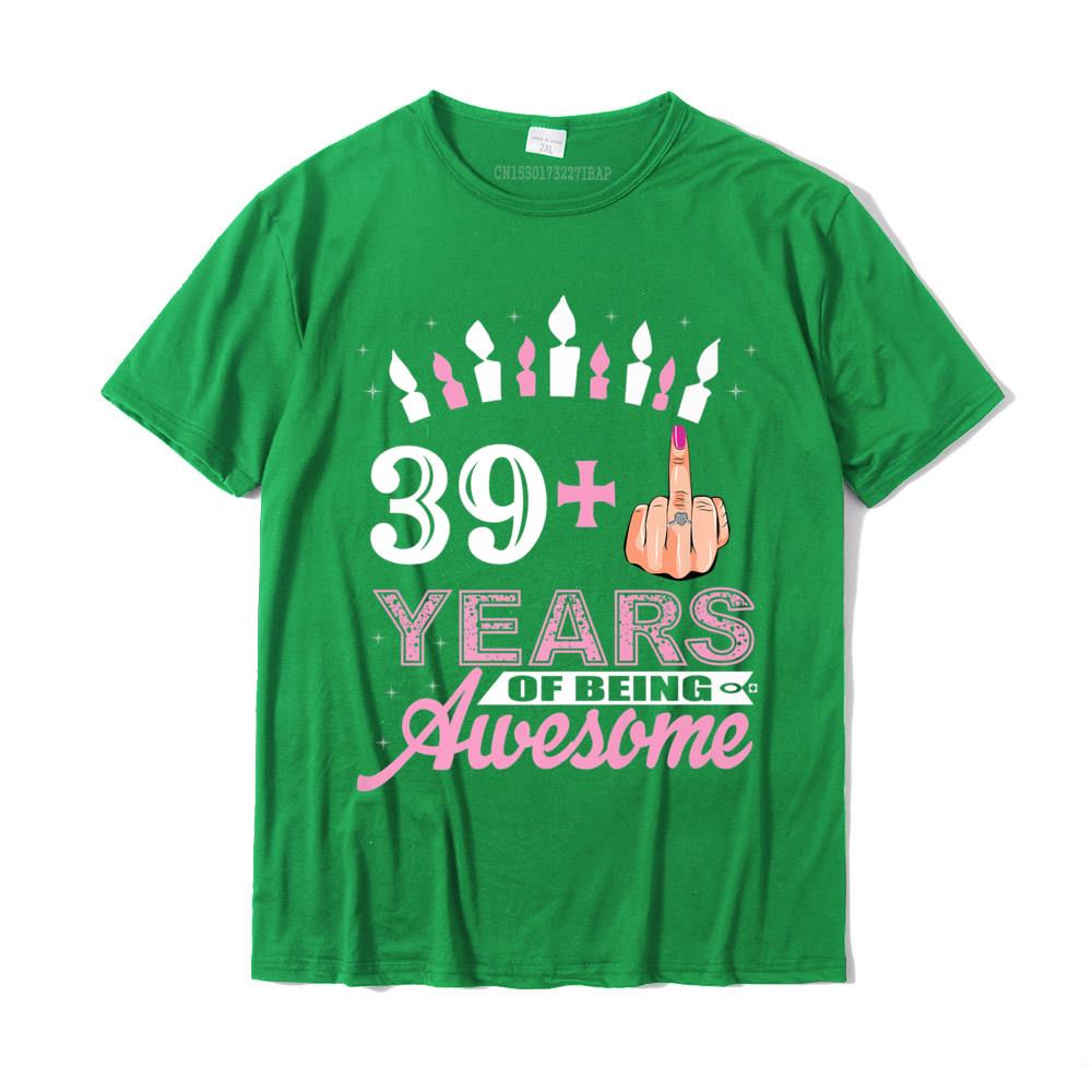 I Am 39 Plus Middle Finger Funny 40th Birthday Candle Gift Premium TShirt Cotton Student T Shirt Autumn Tees Prevalent Custom