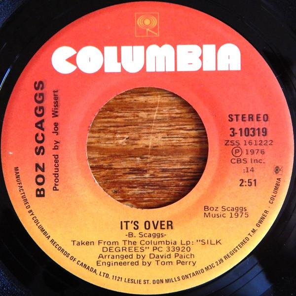 

7inch Record BOZ SCAGGS Its Over Harbor Lights 310319 Columbia 1976 Canada Rock Used