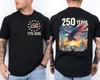 250 Years Old Birthday Bald Eagle 250th Anniversary USA Front & Back T-Shirt