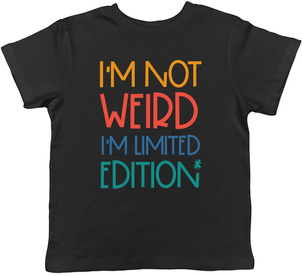 I'm Not Weird Kids T-Shirt I'm Limited Edition Childrens Boys Girls Gift