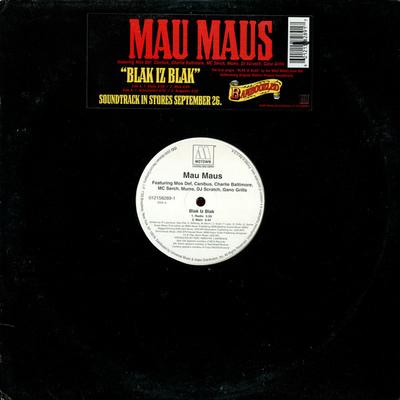 12inch Record MAU MAUS - Blak Iz Blak 0121582891 Motown 2000 US Rap & Hip-Hop/R&B Used