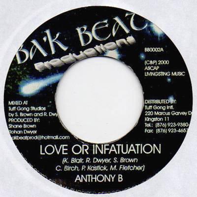 

7inch Record ANTHONY B - Love Or Infatuation BB0002 Ba k Beat Produ 2000 Jamaica Reggae, Ska & Dub Used