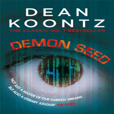 Demon Seed by Dean Koontz Paperback Book 9781472248381