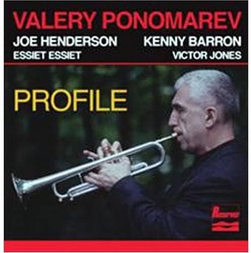 

CD VALERY PONOMAREV - Profile RSRCD119 Reservoir 1991 US Jazz Used