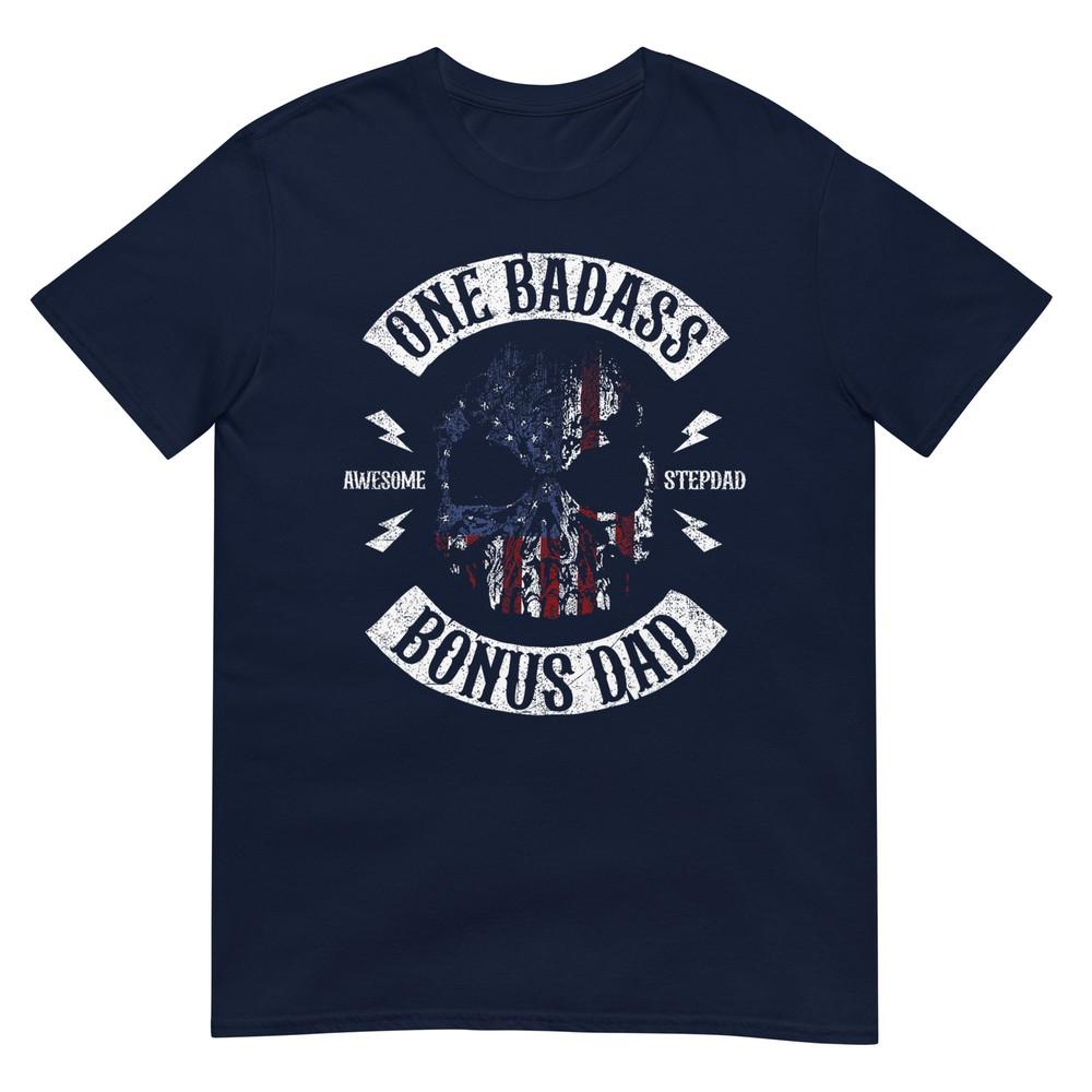 One Badass Bonus Stepdad Birthday Step Dad Fathers Day Gift Tshirt S