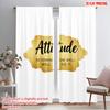 2pcs 2D Flat Printing Curtains Attitude Determines How Well You Do It 100% Polyester Without Electricity 0 Use for Holiday