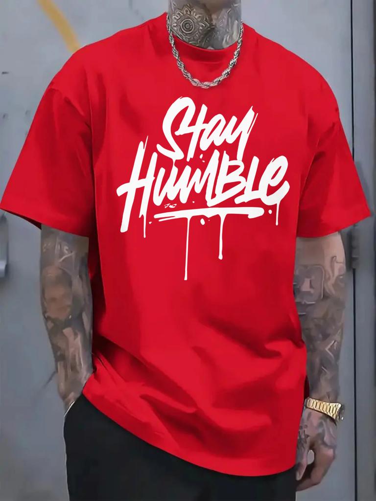 Stay Humble Graphic T-Shirt for Men - Red Short Sleeve Tee with Bold White Print