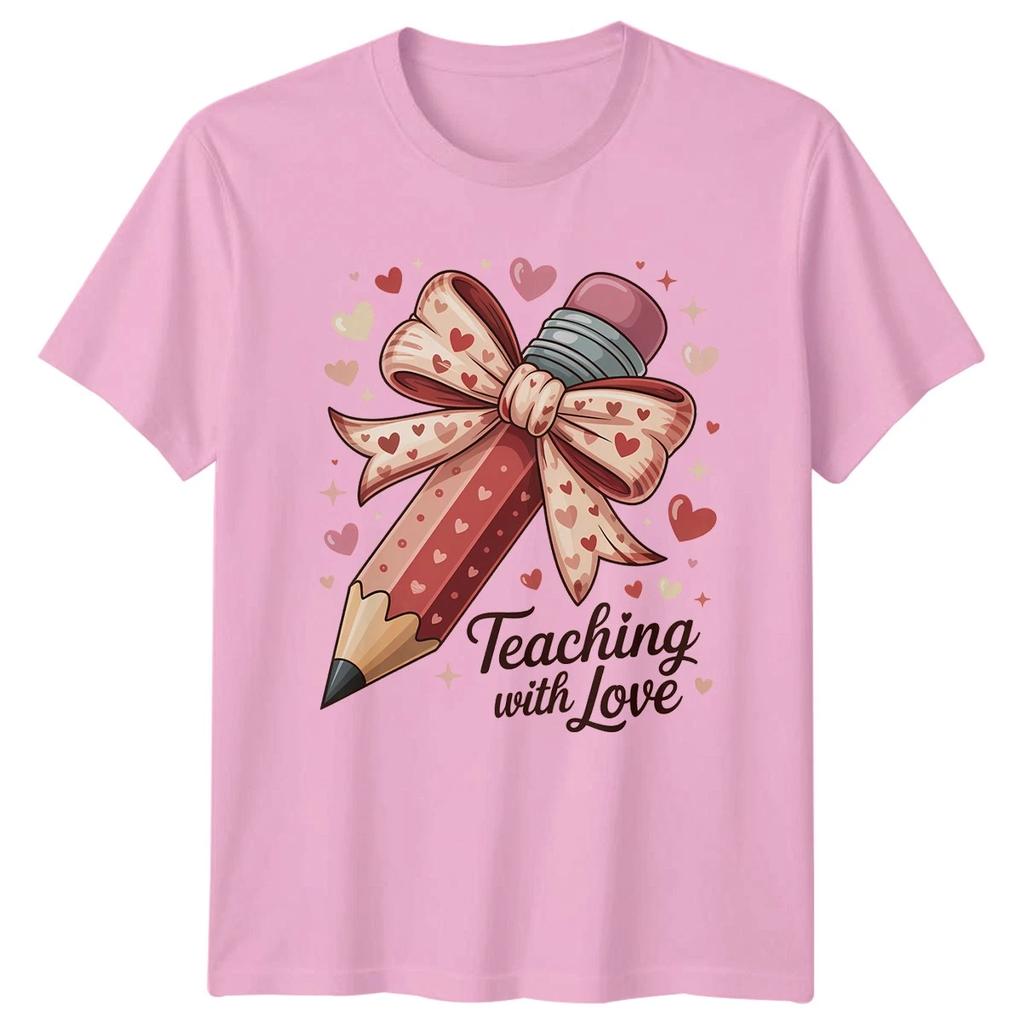 Teaching With Love Womens T-Shirt Teacher Appreciation Education Valentines Day