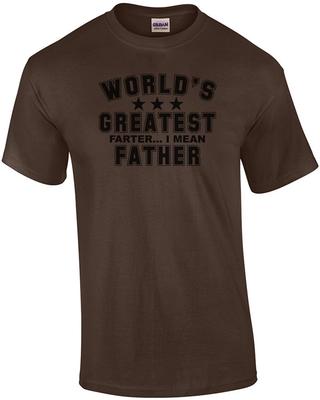 WORLD'S GREATEST FARTER... I MEAN FATHER T-Shirt