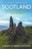 The Scotland : Stunning, Strange, and Secret: A Guide To Hidden Scotland : 2 Book