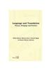 The Language and Translation : Theory, Pedagogy and Practice Book