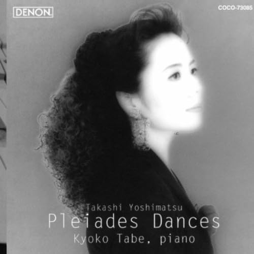 

Takashi Yoshimatsu: Pleiades Dances