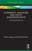 The Economics, Education and Youth Entrepreneurship : International Perspectives Book
