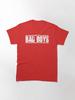 Bad Boys Bad Boys For Live - White Logo Classic T-Shirt