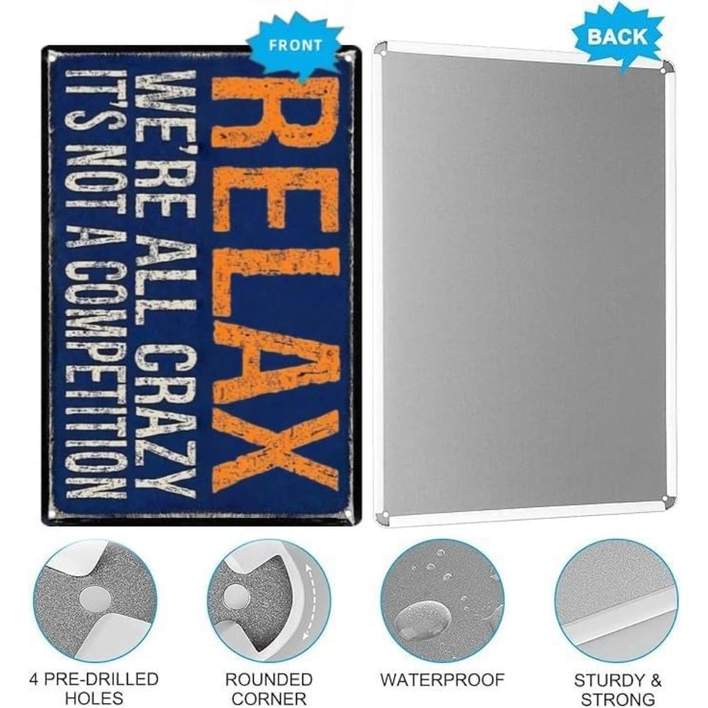 Vintage Metal Sign – “Relax We're All Crazy. It's Not a Competition” Funny Quote – 8x12 Inch Tin Wall Decor for Home Dorm