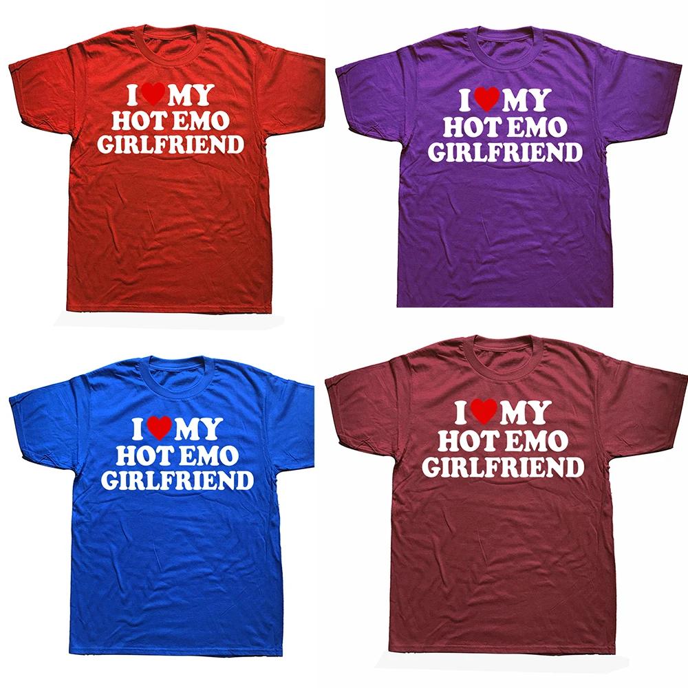 Nyhet Jag Älskar Min Heta Emo Flickvän GF Rött Hjärta T-shirts Grafisk Bomull Streetwear Kortärmad Födelsedagspresenter T-shirt
