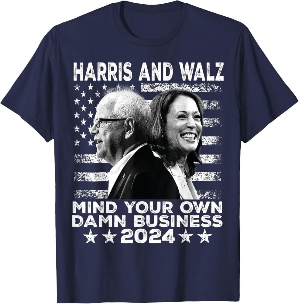 Harris Walz Tim 2024 Waltz Mind Your Own Damn Business T-Shirt Unisex T-Shirt XL