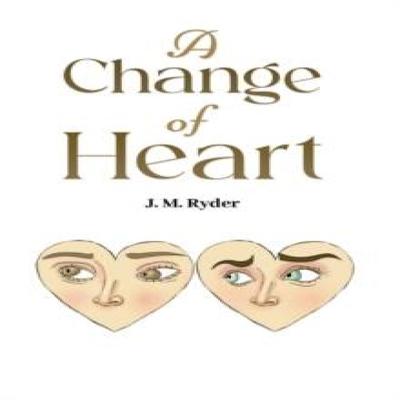 A Change of Heart by J. M. Ryder Paperback Book 9781035884773