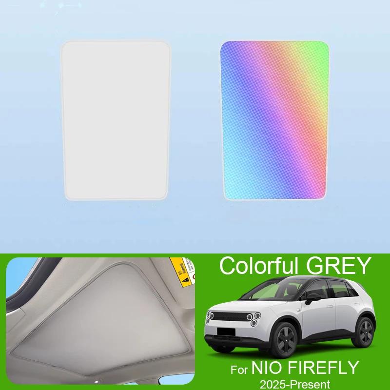 Car Sunroof Sunshade Cover For NIO FIREFLY 2025-Present Colorful Ice Nano Heat Insulation Skylight Anti-UV Auto Accessories