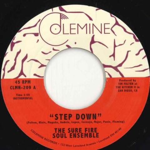 

7inch Record SURE FIRE SOUL ENSEMBLE - Step Down / La Fachada CLMN209 Colemine Record 2022 US Soul/Funk