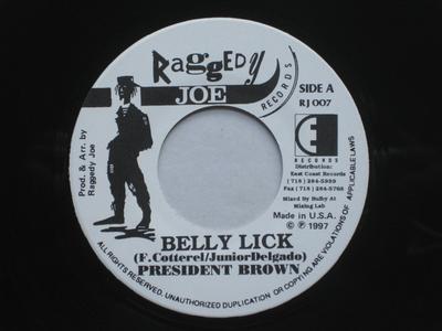7inch Record PREZIDENT BROWN / SLY DUNBAR, ROBBI - Belly Lick RJ007 Raggedy Joe Rec 1997 US Reggae, Ska & Dub Used