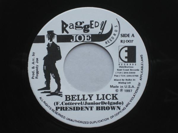 

7inch Record PREZIDENT BROWN / SLY DUNBAR, ROBBI - Belly Lick RJ007 Raggedy Joe Rec 1997 US Reggae, Ska & Dub Used