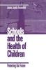 Bok Schools and the Health of Children : Protecting Our Future