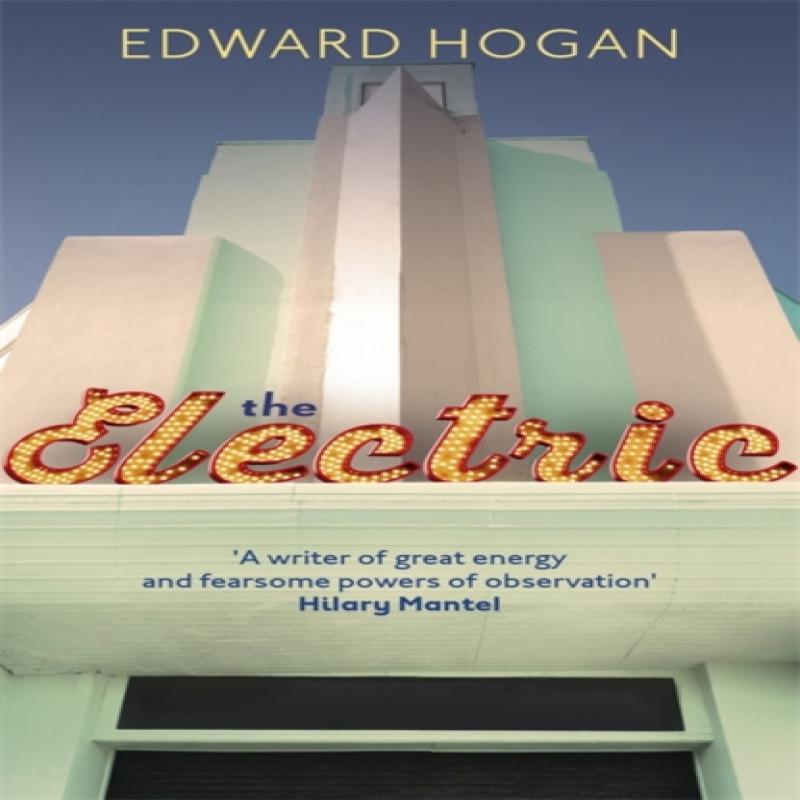 The Electric by Edward Hogan Paperback Book 9781473669574