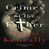 Crimes of the Father by Thomas Keneally Paperback Book 9781473625389