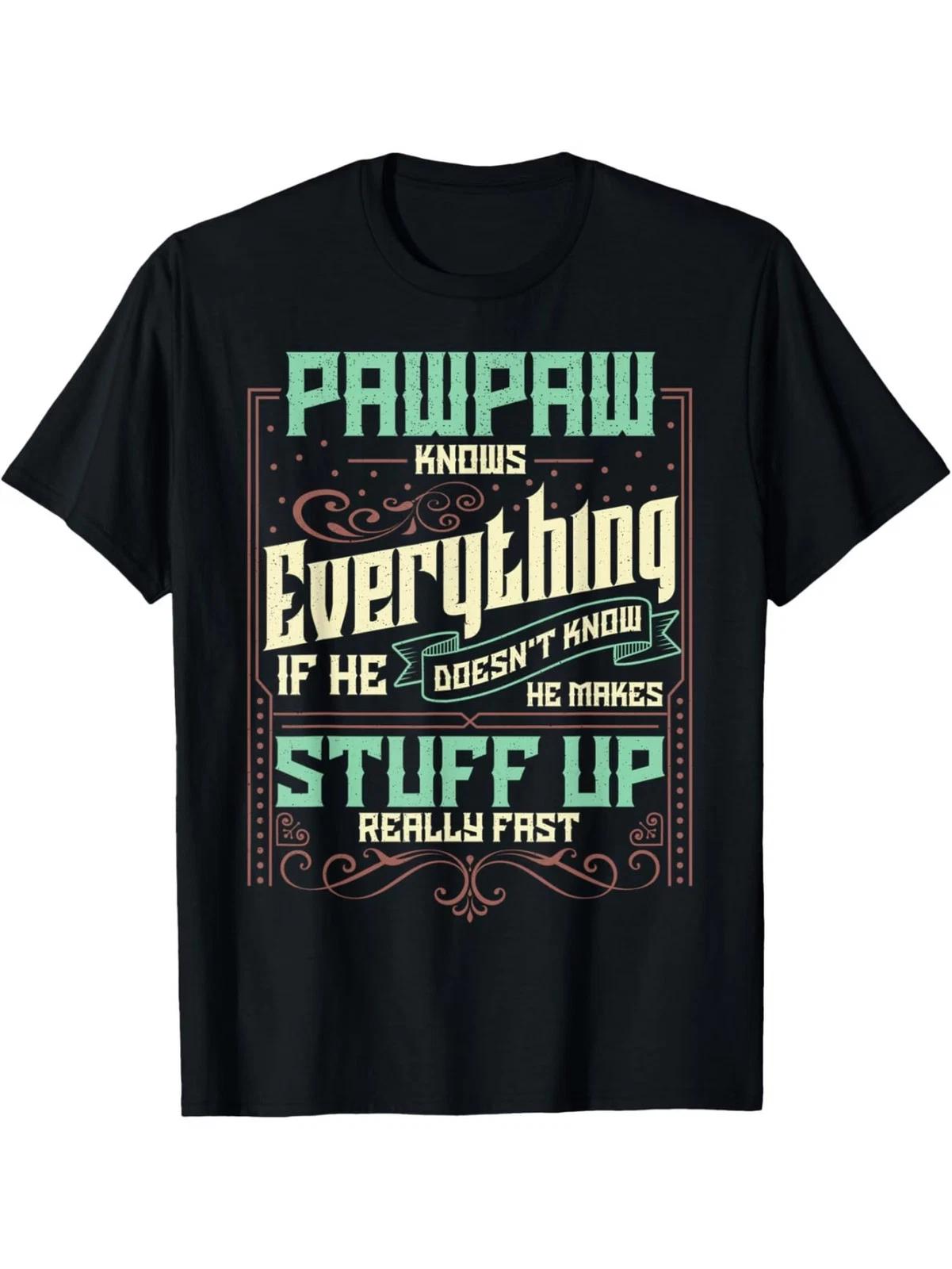 Humorous Shirt| Men s Pawpaw Knows Everything Graphic Tee - Casual Black Cotto M