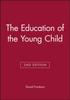 The The Education of the Young Child Book