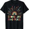 Vintage Choose Joy Find Peace T Shirt Positive Message T-Shirt