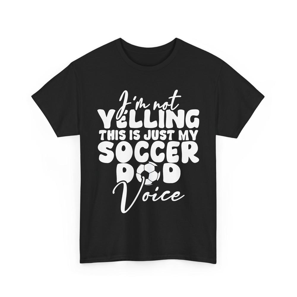 Soccer Dad Shirt, This Is Just My Soccer Dad Voice Men Funny T-Shirt Unisex T-Shirt S