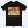 Look At You Landing Our Mom And Getting Us As A Bonus Funny T-Shirt